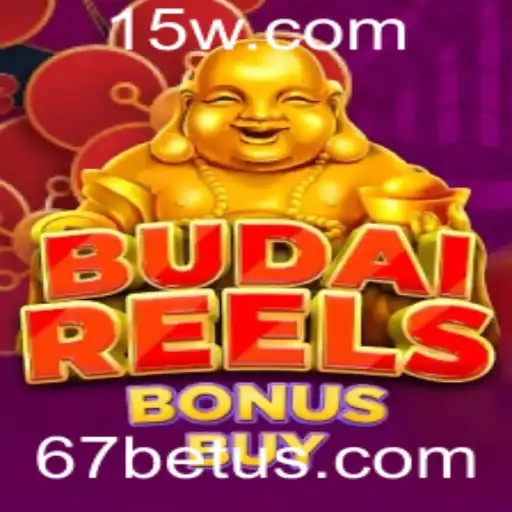 Explorando o Mundo de BudaiReelsBonusBuy e a Emoção de Jogar com 67bet