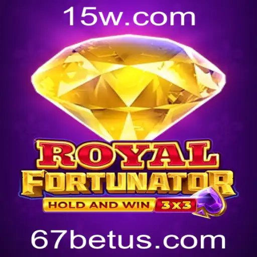 Explorando o Mundo do Jogo Royalfort com 67bet