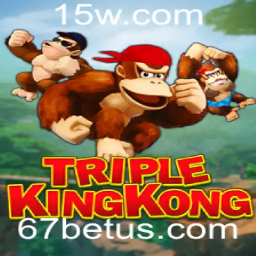 Descubra o Mundo Empolgante de TripleKingKong com 67bet